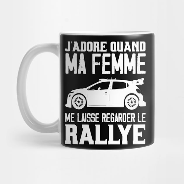 Rallye Motorsport Cadeau J'aime ma femme drôle by sBag-Designs